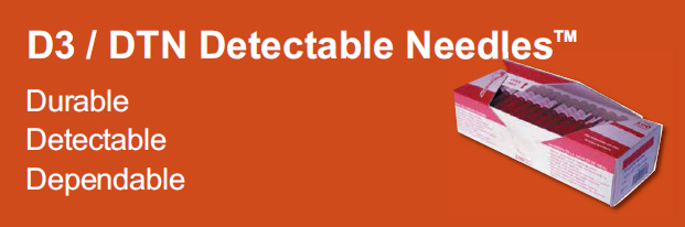 D3 / DTN Detectable NeedlesTM